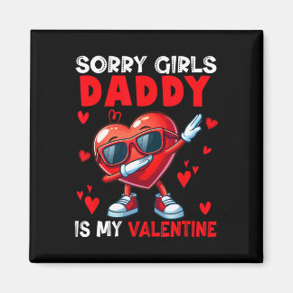 Girls Funny Joke Daddy Is My Valentine Dabbing Hea Magnet