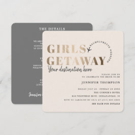 Girls Getaway Taupe & Guld Bachelorette Helg Inbjudningar