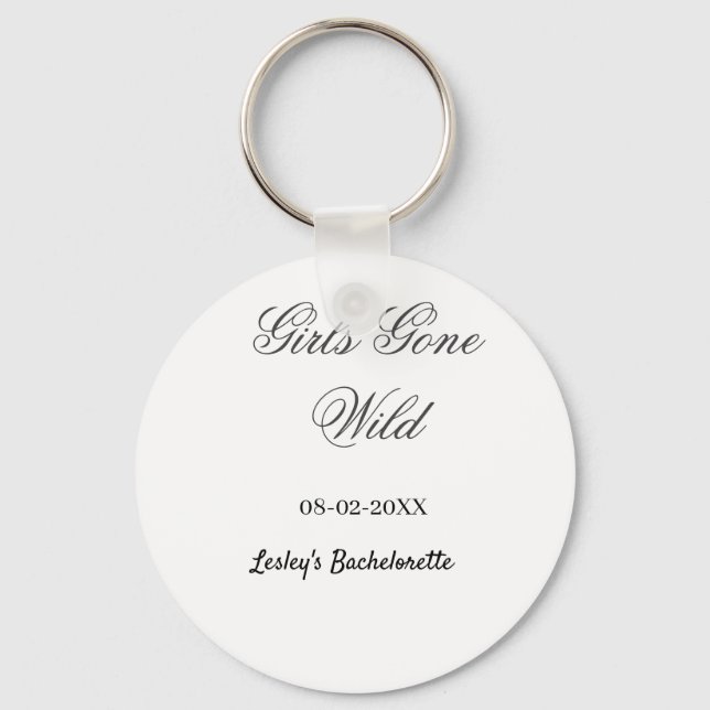 Girls Gone wild Bachelorette party name date bride Nyckelring (Framsida)