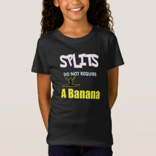 Girls Gymnastics Banana Splits Quote T Shirt