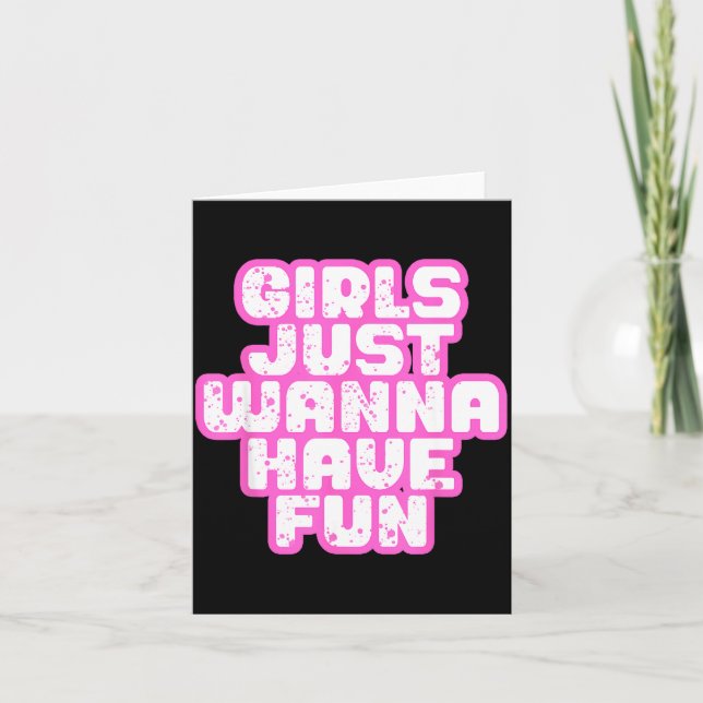 Girls Just W Have Fun  Kort (Framsida)