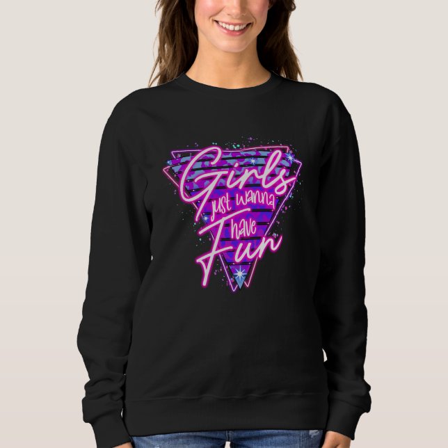 Girls Just Wanna Have Fun Women Disco Outfit 80s C T Shirt (Framsida)