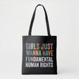 Girls Just Wanna Have Fundamental Rights Tygkasse