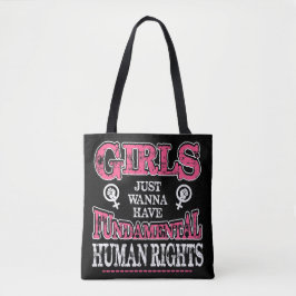 Girls Just Wanna Have Fundamental Rights Tygkasse
