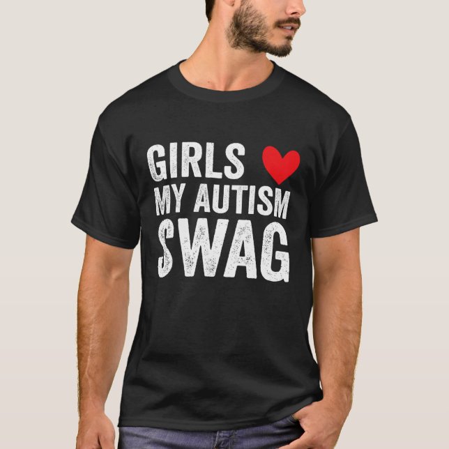 Girls Love My Autism Swag  Autistic Boy Awareness T Shirt (Framsida)