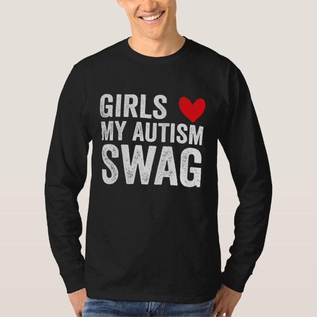 Girls Love My Autism Swag  Autistic Boy Awareness T Shirt (Framsida)