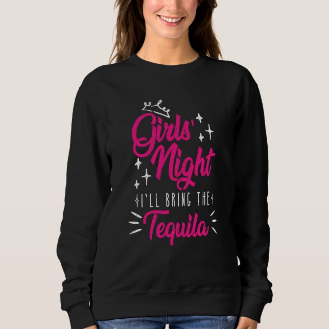 Girls night out I bring the tequila Spring Break   T Shirt (Framsida)
