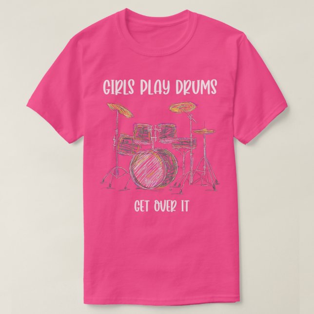 Girls Play Drums T Shirt (Design framsida)