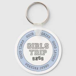 Girls Resa 2022 Girls Helg Vacation Getaway Nyckelring
