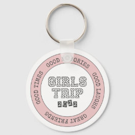 Girls Resa 2022 Girls Helg Vacation Getaway Nyckelring