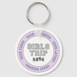 Girls Resa 2022 Girls Helg Vacation Getaway Nyckelring