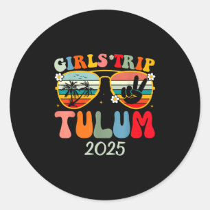 Girls Resa Tulum 2025 Summer Beach Helg Vacatio Runt Klistermärke