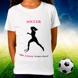 Girls Soccer "Den här prinsessan bär klyvningar" T T Shirt