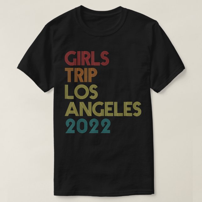 Girls Trip 2022 Los Angeles Vacation Matching Vint T Shirt (Design framsida)