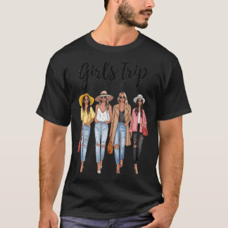 Girls Trip 2022 Women Matching Girls Weekend Canno T Shirt