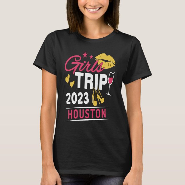 Girls Trip 2023 Houston Weekend Travel Group Match T Shirt (Framsida)