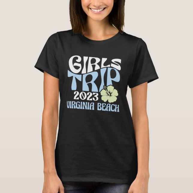 Girls Trip 2023 Virginia Beach Beach Destination R T Shirt (Framsida)