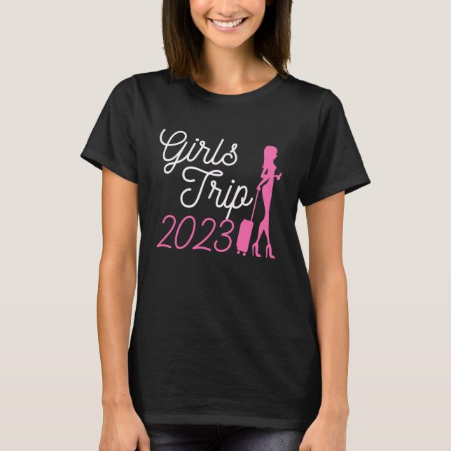 Girls Trip 2023 Weekend T Shirt (Framsida)