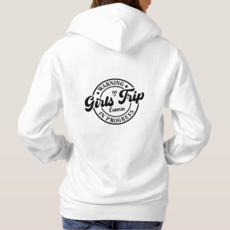 Girls Trip Destination Bridal Party Vacay Hoodie T Shirt