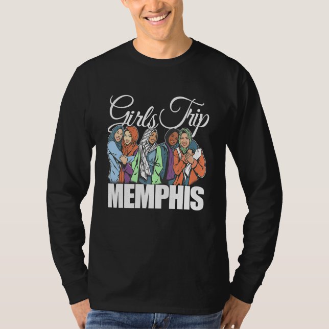 Girls Trip Memphis  Melanin Bestie & Best Friends T Shirt (Framsida)