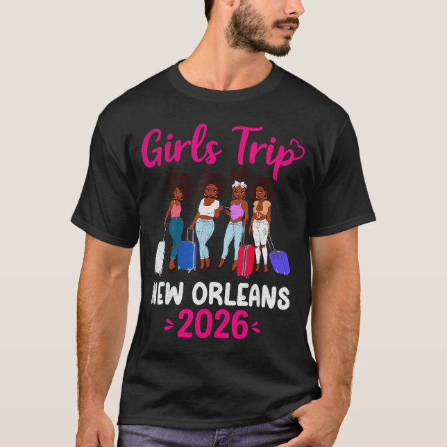 Girls Trip New Orleans 2026 Squad Matching Outfit  T Shirt (Framsida)