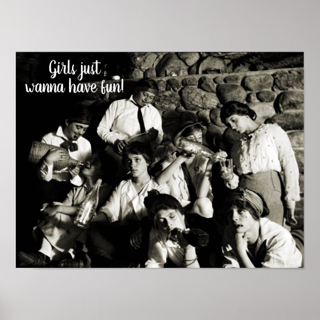 GIRLS WANNA HAR ROLIGT 1910 KVINNOR PARTY DRINKS POSTER (Framsidan)