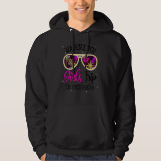 Girls Weekend, Vacation Squad Warning Girls Trip I Hoodie
