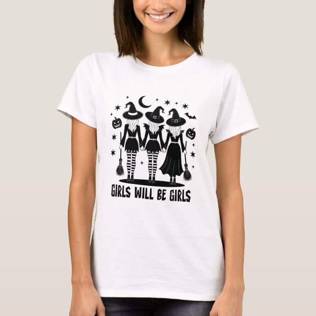Girls Will Be Girls Halloween Witch Coven Spooky T Shirt (Framsida)