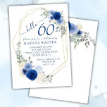 Girly Chic, blå Blommigt 60:e födelsedagen Inbjudningar<br><div class="desc">Chic,  marin blå blommigt,  60-årsjubiléer med guld ram till henne i söt blåa blommor.</div>
