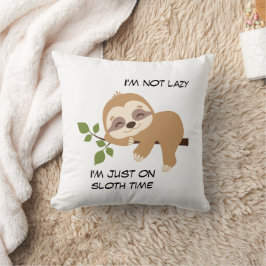 Girly Cute Sloth Time Funny Quote Kudde