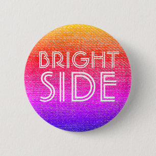 Girly Retro Rainbow Bright Side Lycklig Knapp