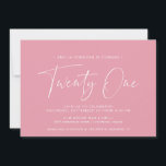 Girly Rosa | Cute Modern Script 21:a födelsedagen Inbjudningar<br><div class="desc">Moderna 21-årsinbjudningar med "21-årsjubileum" i ett handskript. Enkel,  textskyddad design med vitt teckensnitt på ljusa rosor.</div>