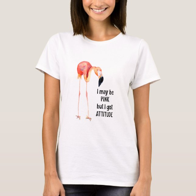 Girly Rosa Flamingo Motivational Quote T Shirt (Framsida)
