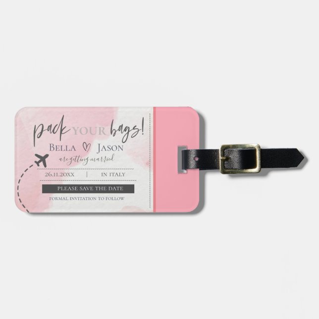 Girly Rosa Pack You Bags Bröllop spara datum Bagagebricka (Horisontell Framsida)