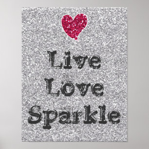Girly Silver Glitter Live Kärlek Gnistra citat Poster