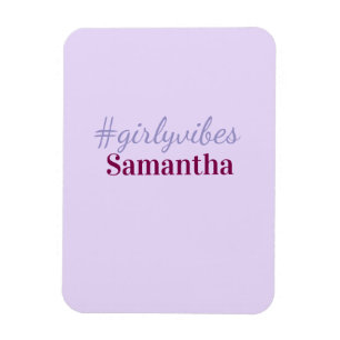 Girlyvibes hashtag ljus lila rosa kvinnliga vibbar magnet