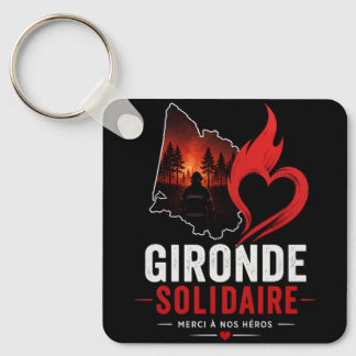 Gironde Solidaire-Hommage aux Pompiers- porte clés Nyckelring