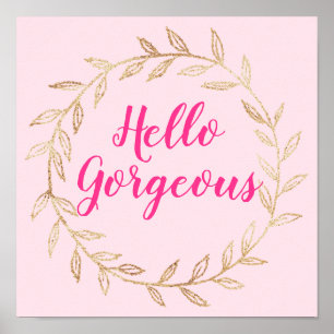 GirSöt  Rosa Hej Gorgous Guld Wandan Poster