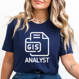 Gis Analyst, Shapefile, Gis Specialist, Geospatial T Shirt