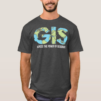 GIS utnyttjar den geografiska kraften T Shirt