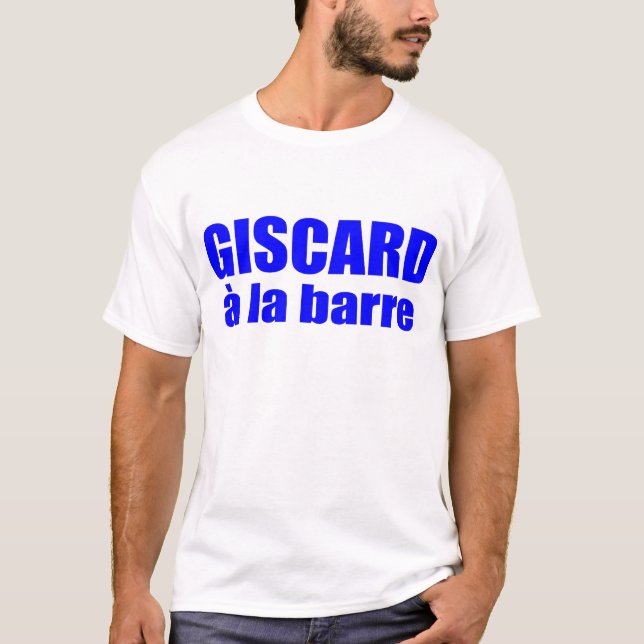 Giscard a La Barre Gift Idea Vive La France T Shirt (Framsida)