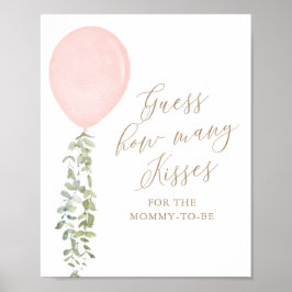 Gissa hur många Kisses Rosa Balloon Baby Shower Poster
