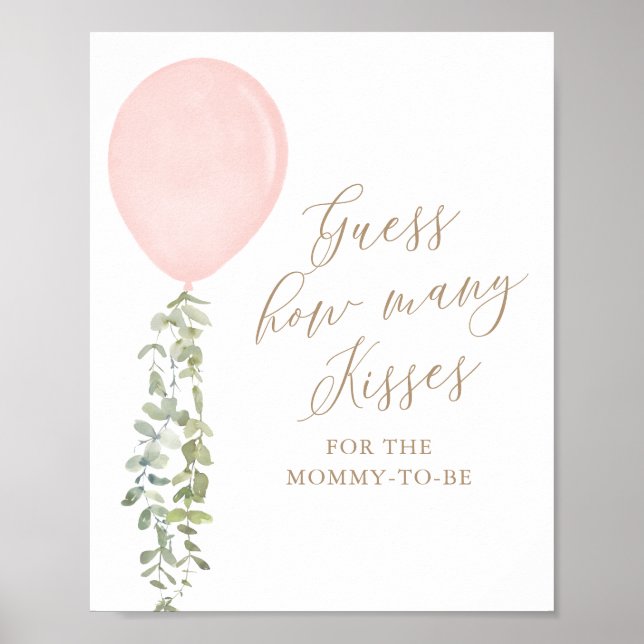 Gissa hur många Kisses Rosa Balloon Baby Shower Poster (Framsidan)