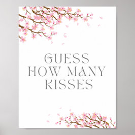 Gissa hur många Kisses-skyltar för Möhippa Poster