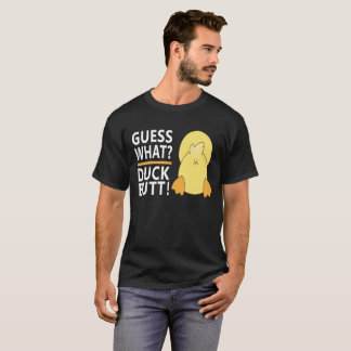 Gissa vad? Anka Butt Funny Unisex T Shirt