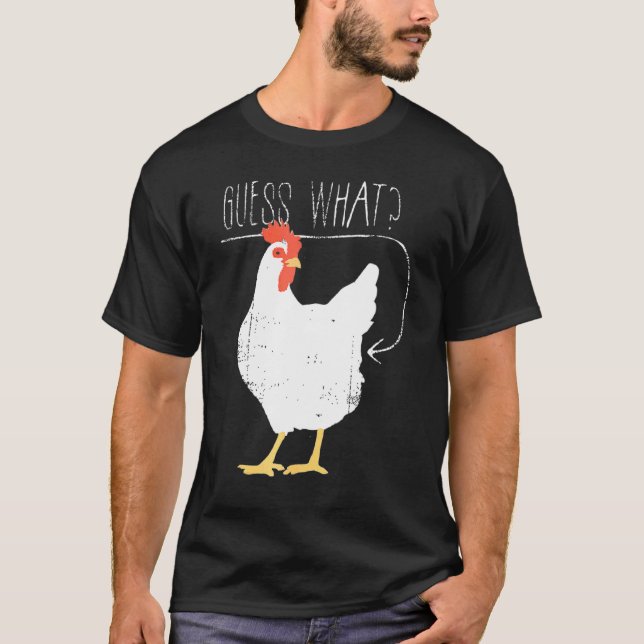Gissa Vad är Kyckling Rumpa T Shirt (Framsida)