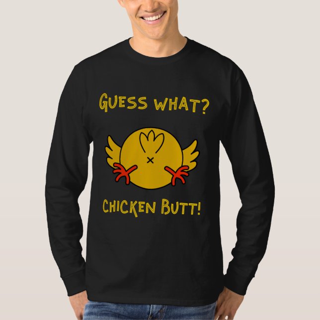 Gissa vad Chicken Butt Chicken Humor T Shirt (Framsida)