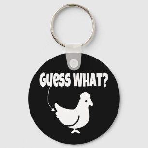 Gissa vad? Chicken Butt Funny Gift Nyckelring