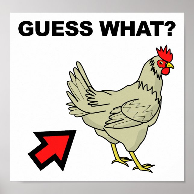 Gissa vad Chicken Butt Funny Poster (Framsidan)