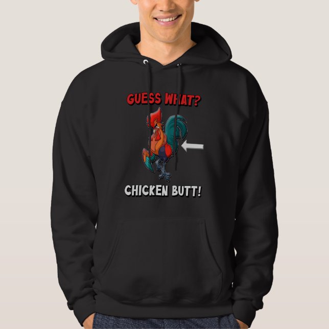 Gissa vad Chicken Butt Loely 85 Hoodie (Framsida)